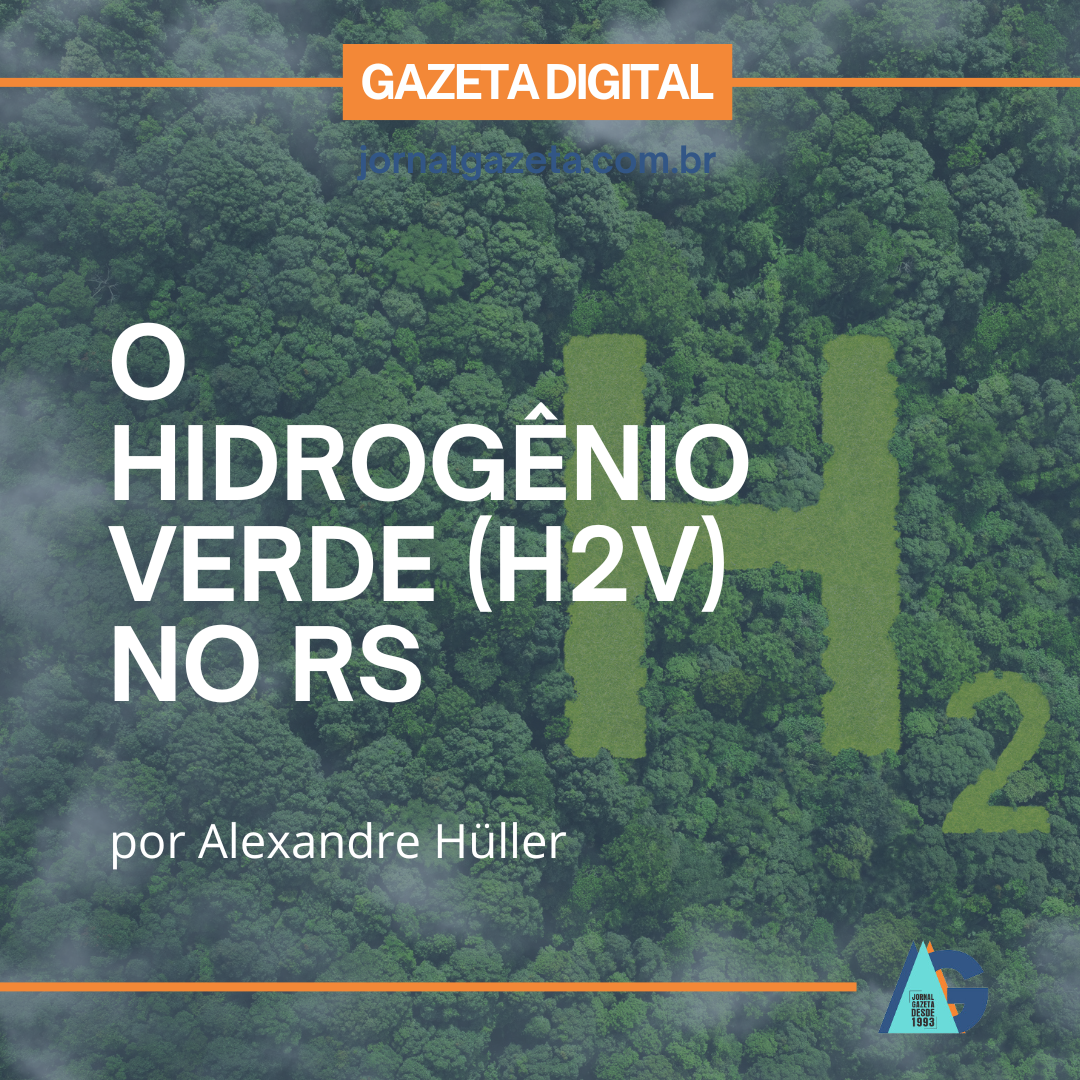 O HIDROGÊNIO VERDE (H2V) NO RS