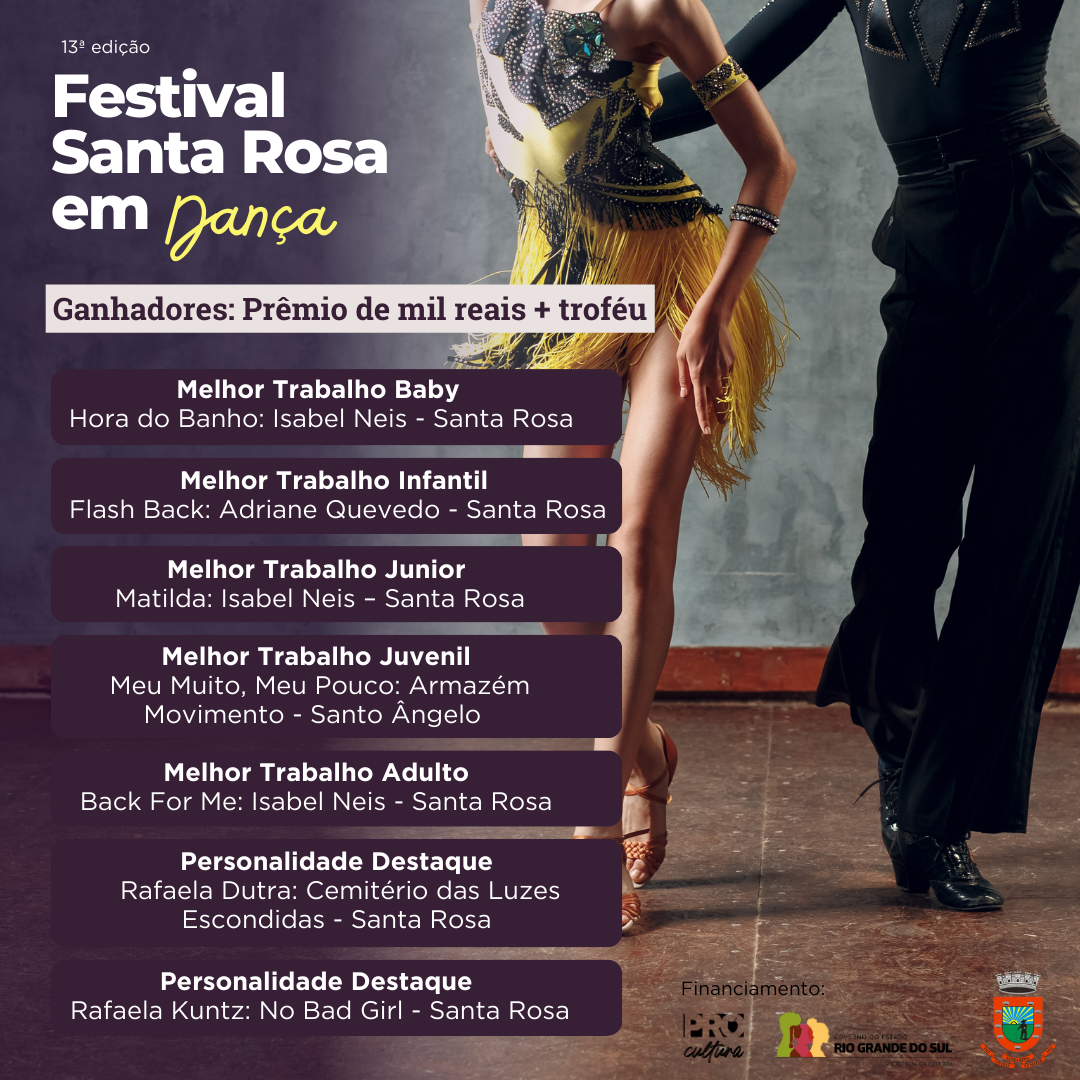 13ª Festival Santa Rosa em Dança reuniu cerca de 3 mil pessoas