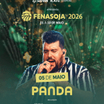 REVELAÇÃO DO SERTANEJO, CANTOR PANDA É ATRAÇÃO DA FENASOJA 2026 HOJE